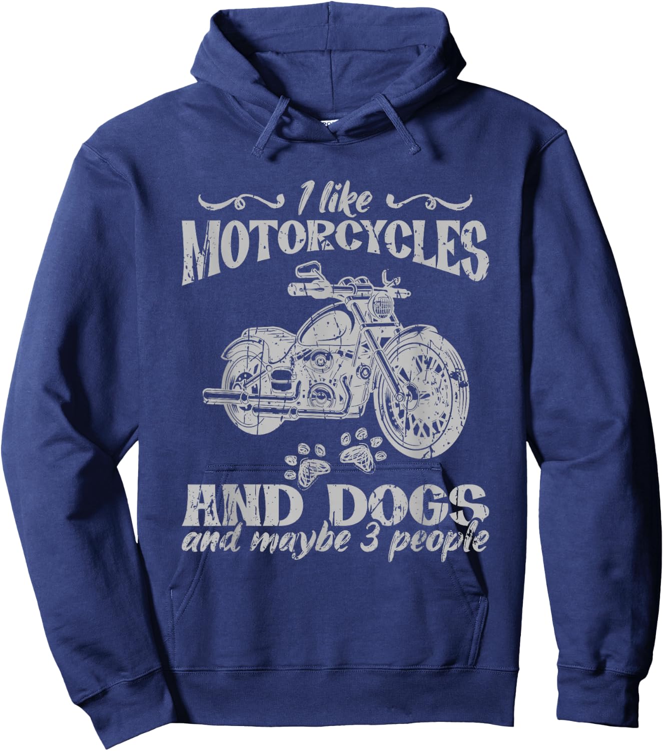I like motorcycles and dogs and maybe 3 people Hoodie - Hoodie | Navy