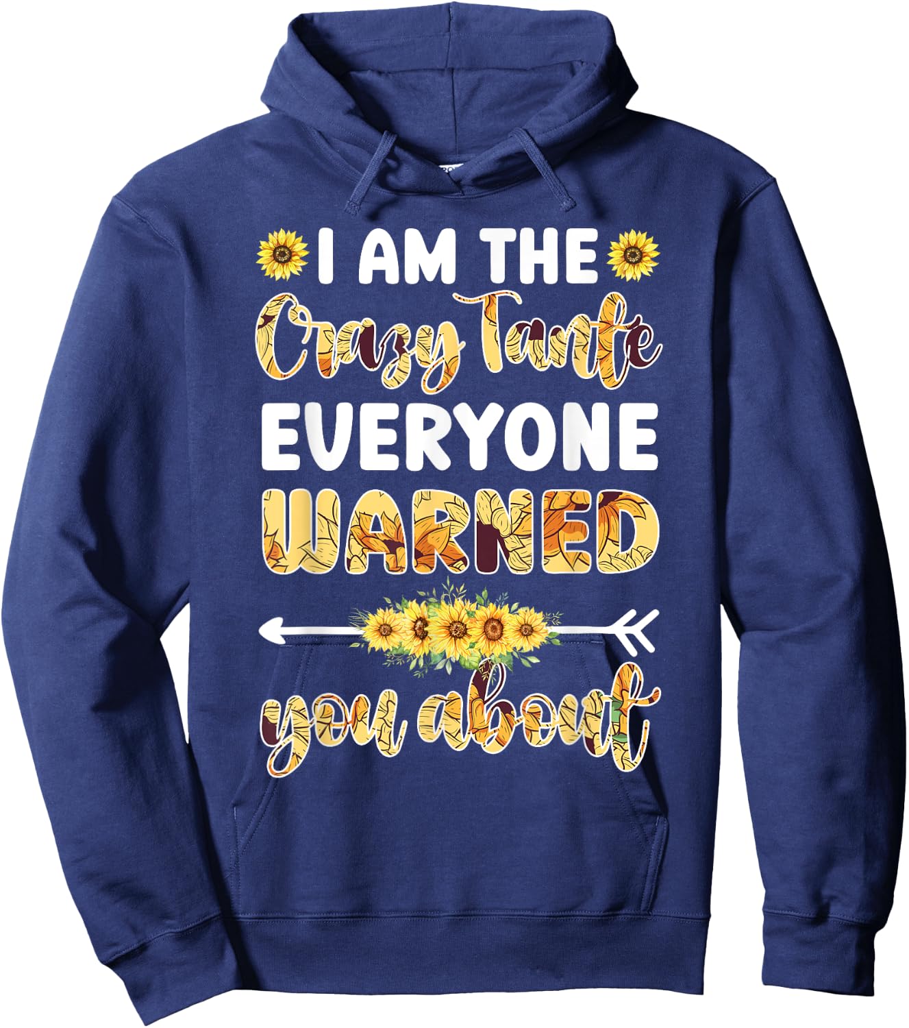 I Am The Crazy Tante Aunt Tante Auntie Hoodie - Hoodie | Navy