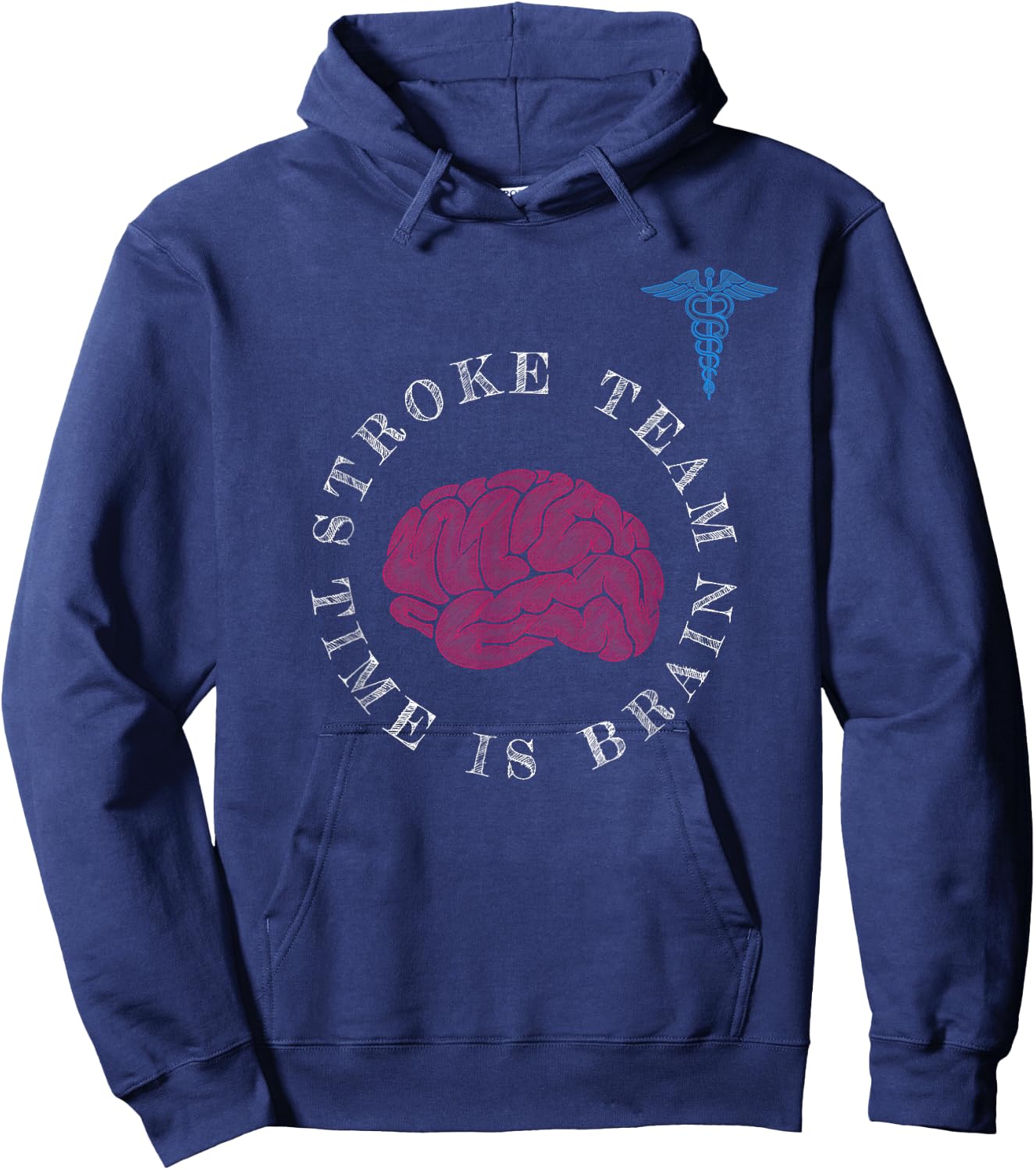 Stroke Team Time is Brain Neurology Stoke Hoodie - Hoodie | Navy