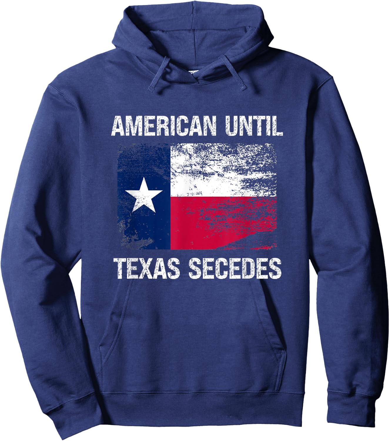 American Until Texas Secedes Vintage Hoodie - Hoodie | Navy