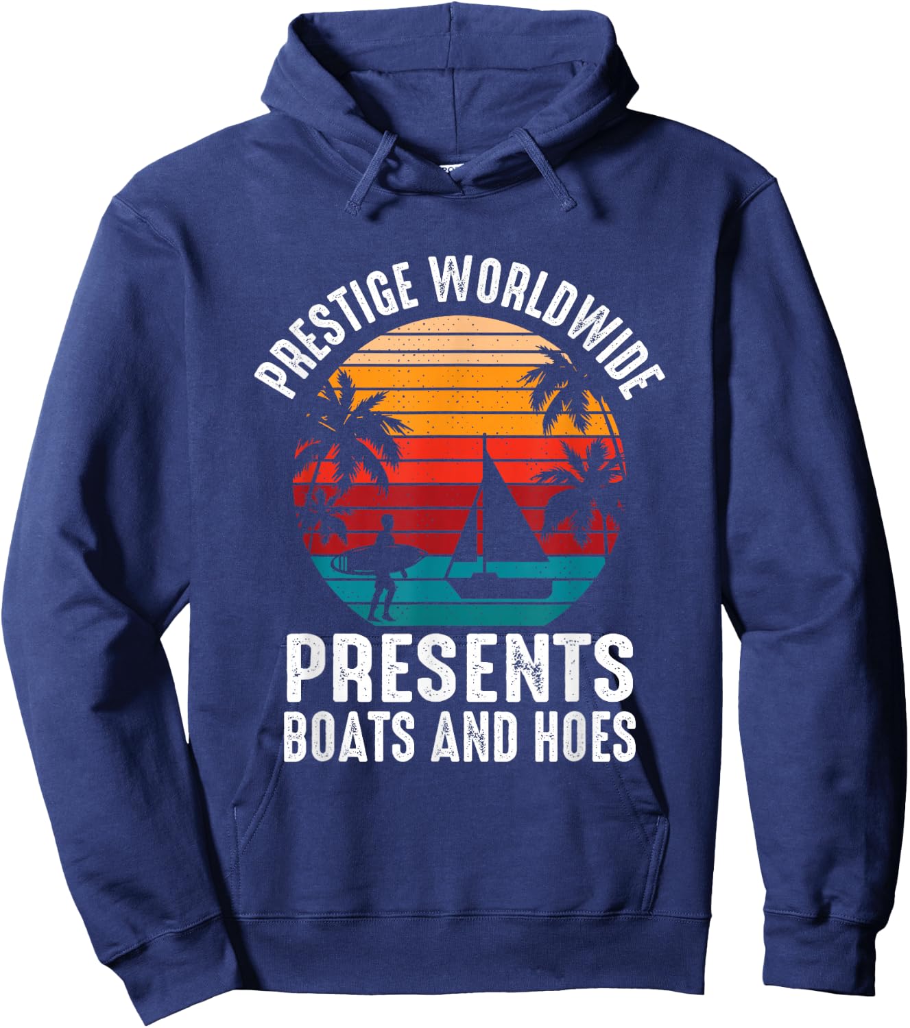 Prestige Worldwide Boats & Hoes Hoodie - Hoodie | Navy