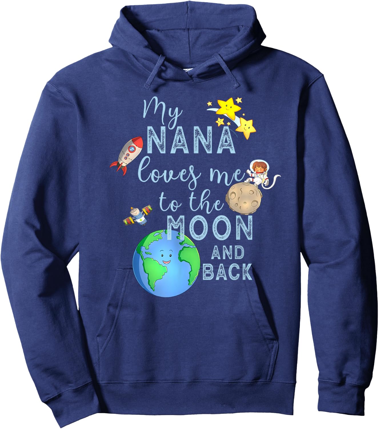 My Nana Loves Me To The Moon and Back Hoodie - Hoodie | Navy
