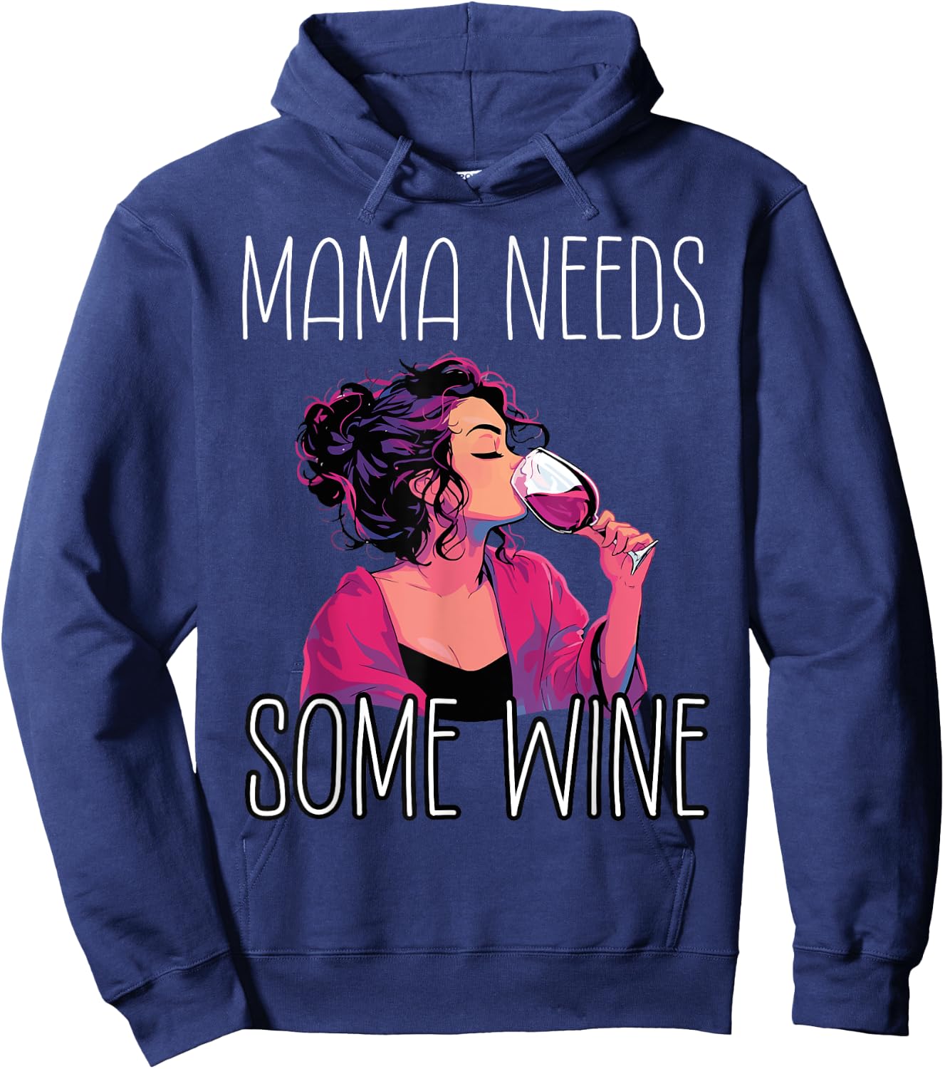 Mama Needs Some Wine Hoodie - Hoodie | Navy