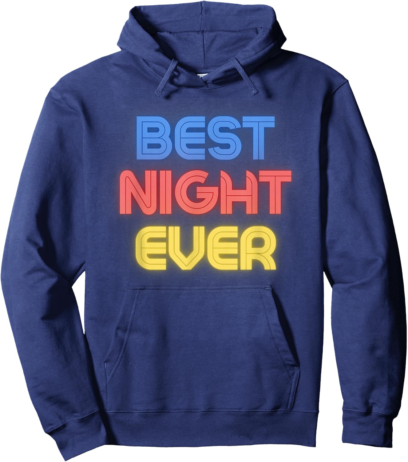 Best Night Ever - Funny Night Name Night Hoodie - Hoodie | Navy