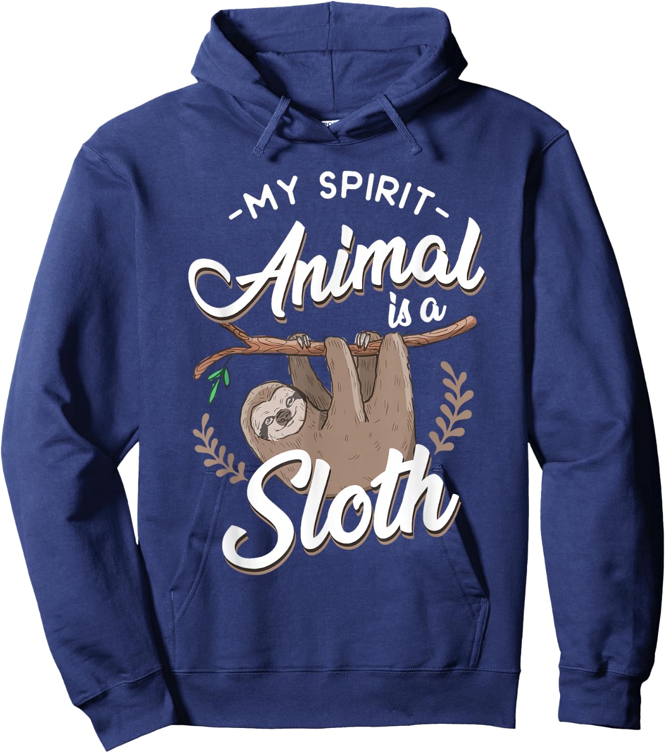 My Spirit Animal Is A Sloth Hoodie - Hoodie | Navy