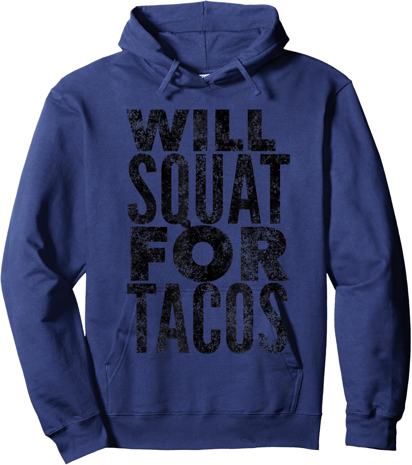 Will Squat For Tacos Funny Workout Hoodie - Hoodie | Navy