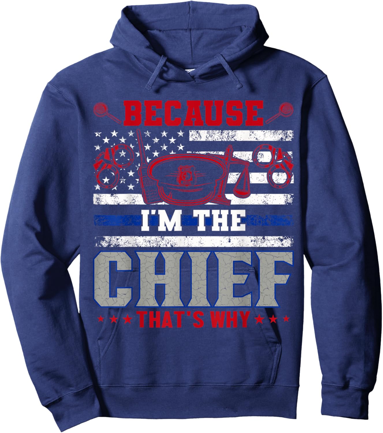 Because I'm The Chief That's Why Hoodie - Hoodie | Navy