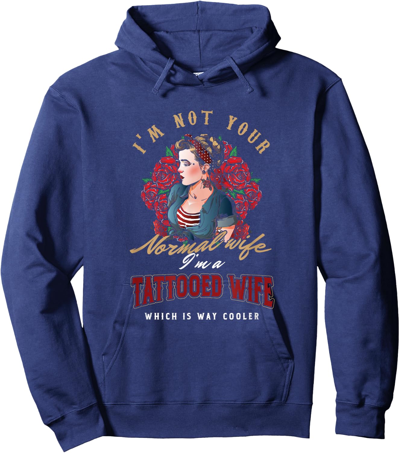 Inked tattoo tattooed wife not your normal wife Hoodie - Hoodie | Navy