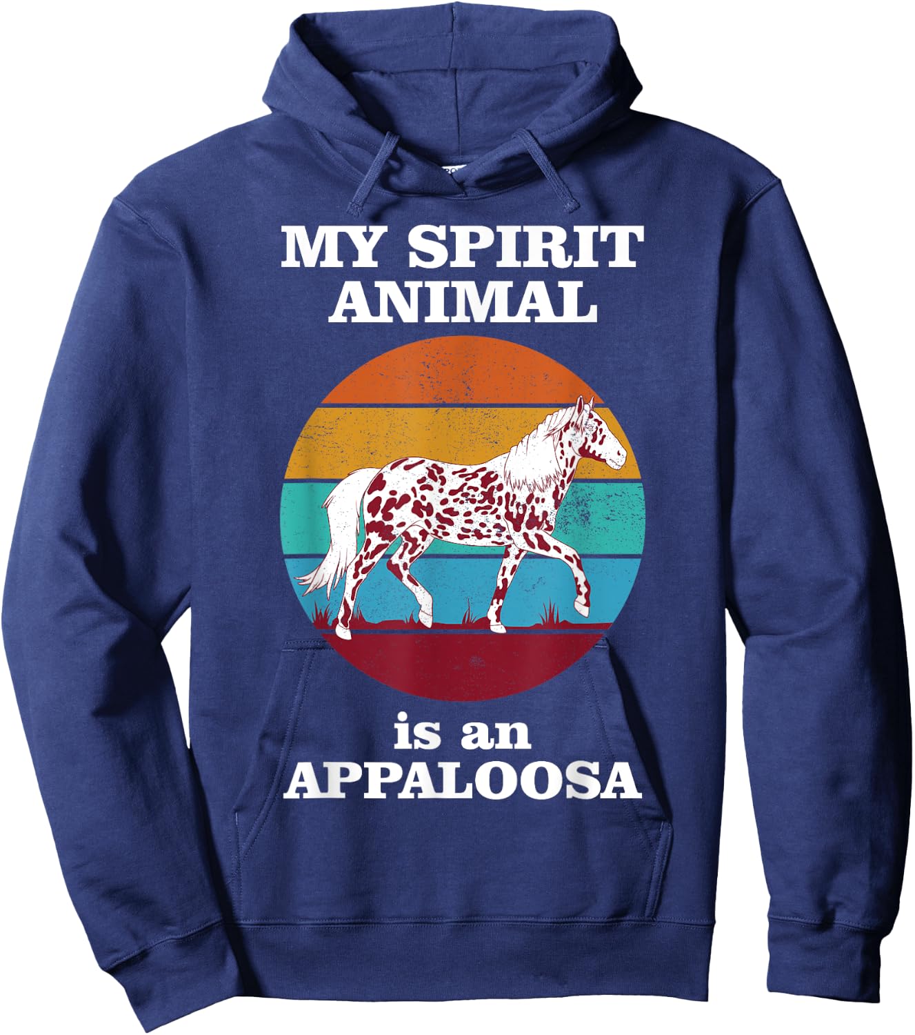My Spirit Animal Is An Appaloosa Funny Horse Hoodie - Hoodie | Navy