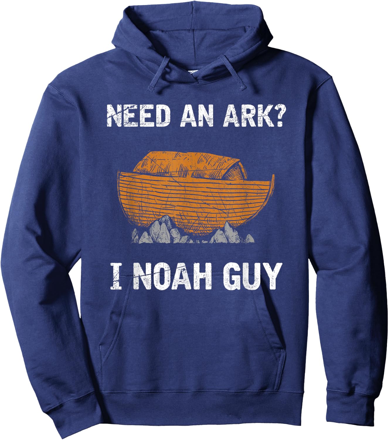 Need An Ark I Noah Guy Funny Bible Gift Prayer Hoodie - Hoodie | Navy