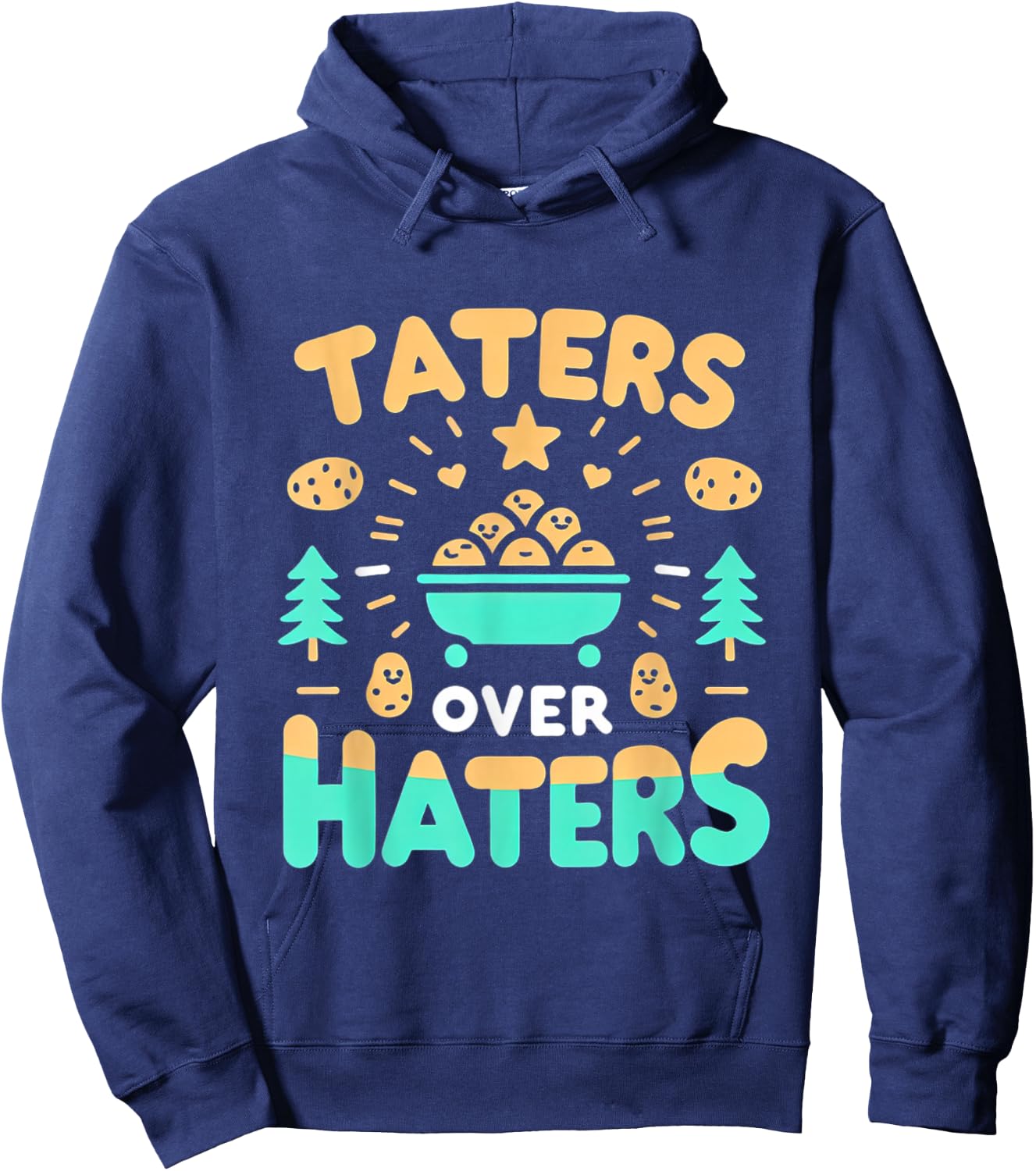 Taters Over Haters Hoodie - Hoodie | Navy