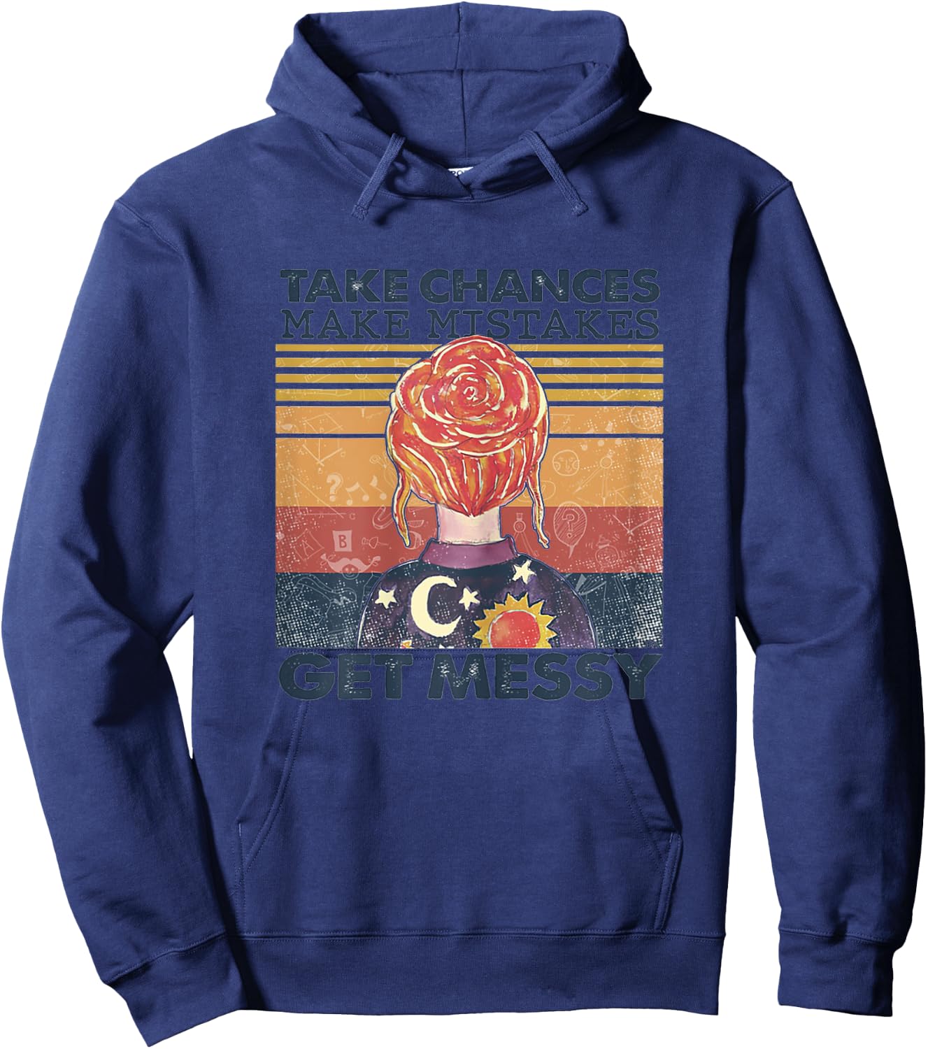 Take Chances Make Mistakes Get Messy Hoodie - Hoodie | Navy