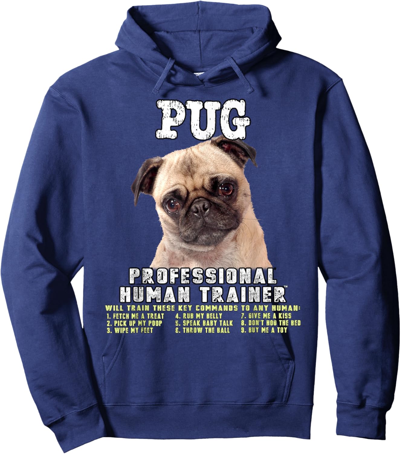 Pug Dog Professional Human Trainer Hoodie - Hoodie | Navy