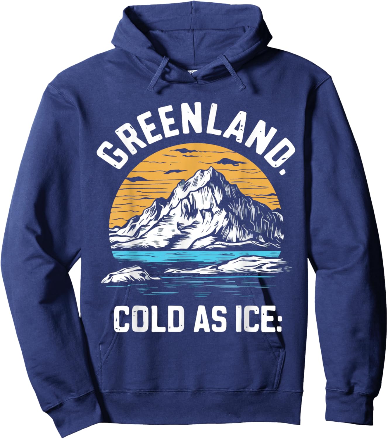 Iceberg Greenland Snow Mountain Arctic Souvenir Hoodie - Hoodie | Navy