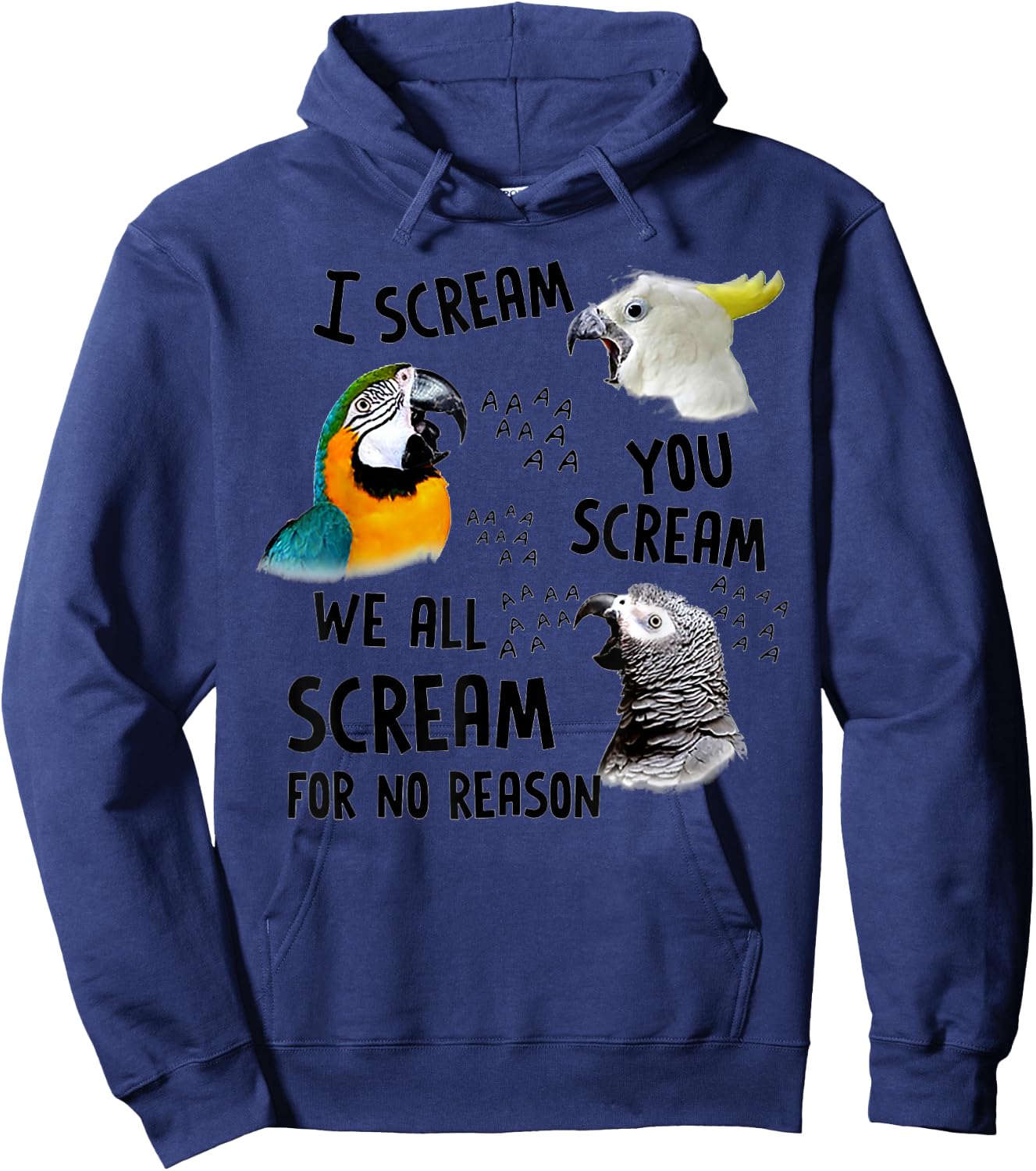 I Scream You Scream Funny Parrot Hoodie - Hoodie | Navy