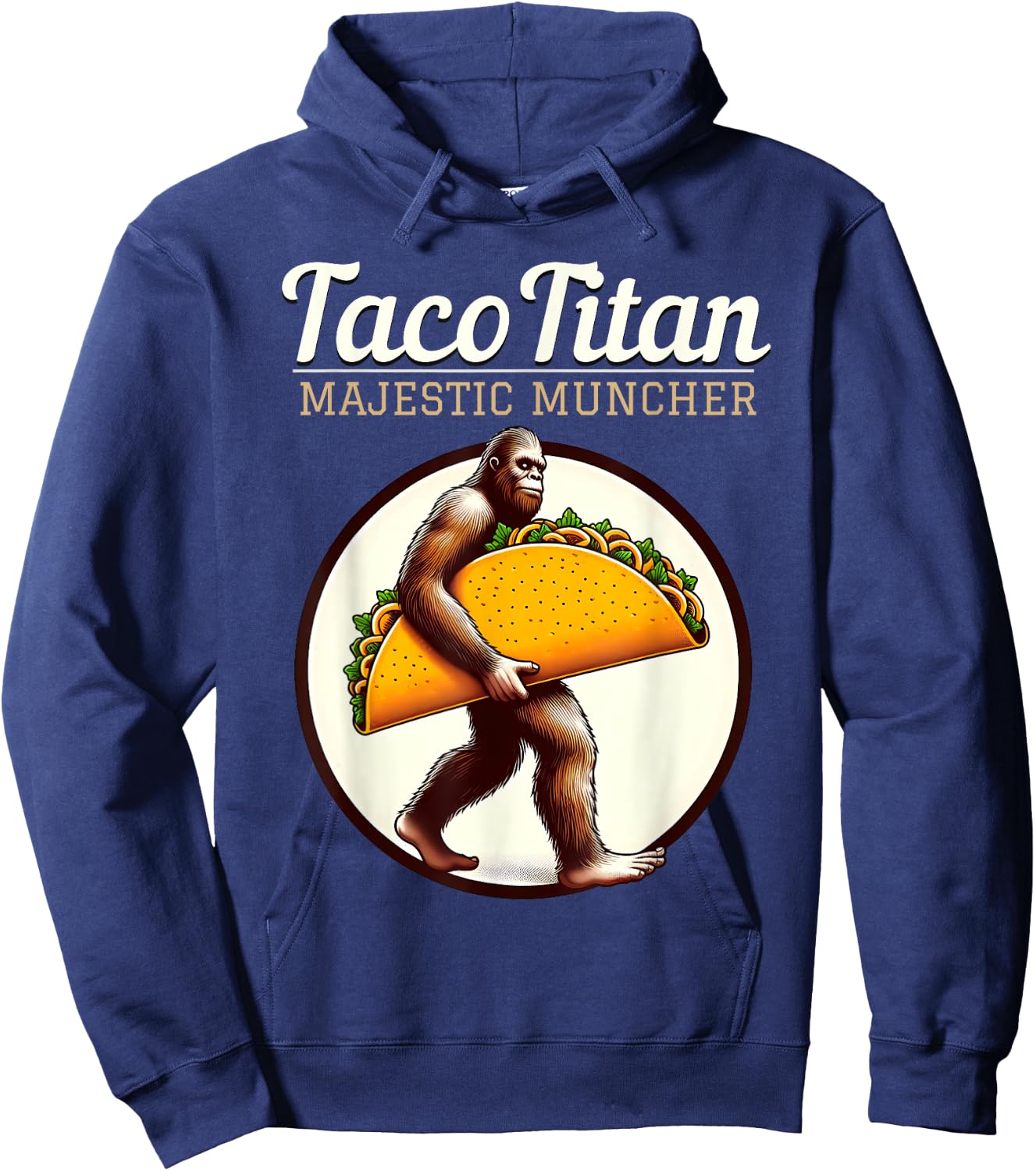 Taco Titan - Majestic Muncher Bigfoot Hoodie - Hoodie | Navy