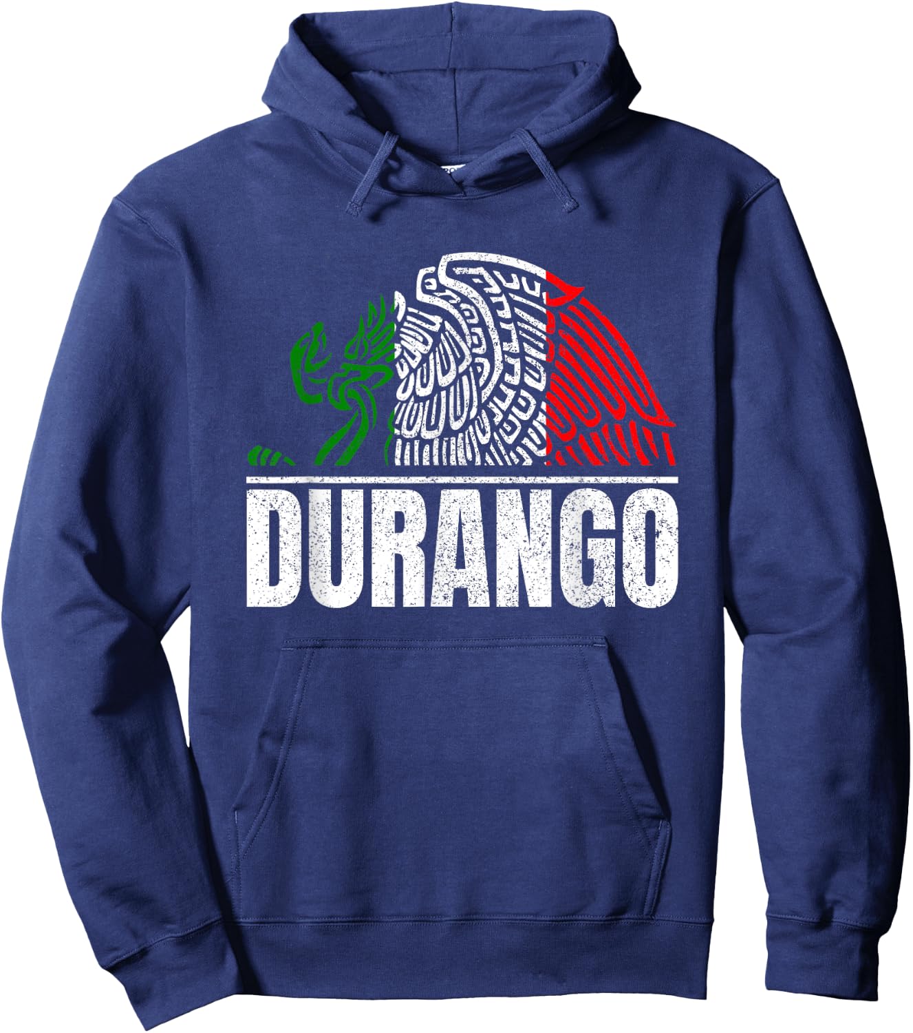Durango Mexico Bandera Mexicana Y Aguila Hoodie - Hoodie | Navy
