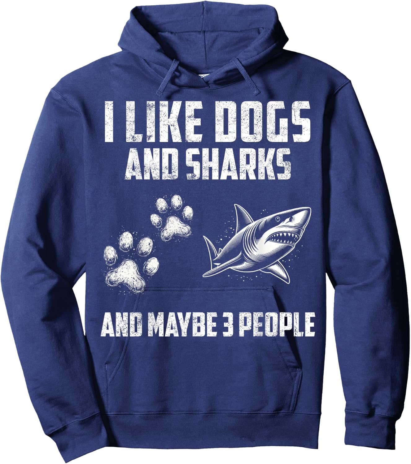 I like dogs and sharks and maybe 3 people Hoodie - Hoodie | Navy