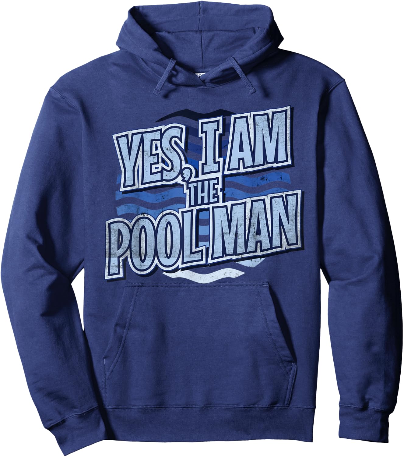 Yes I Am The Pool Man Hoodie - Hoodie | Navy
