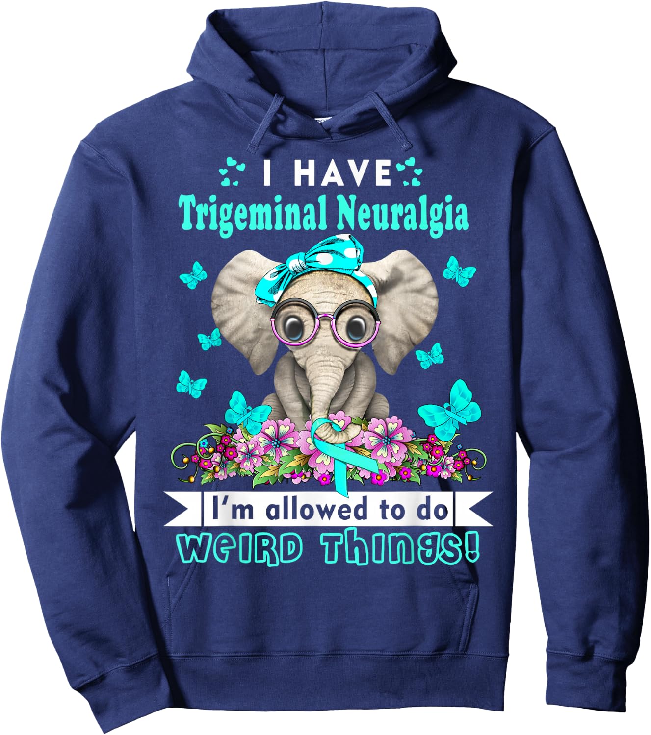 I have Trigeminal Neuralgia Awareness Hoodie - Hoodie | Navy
