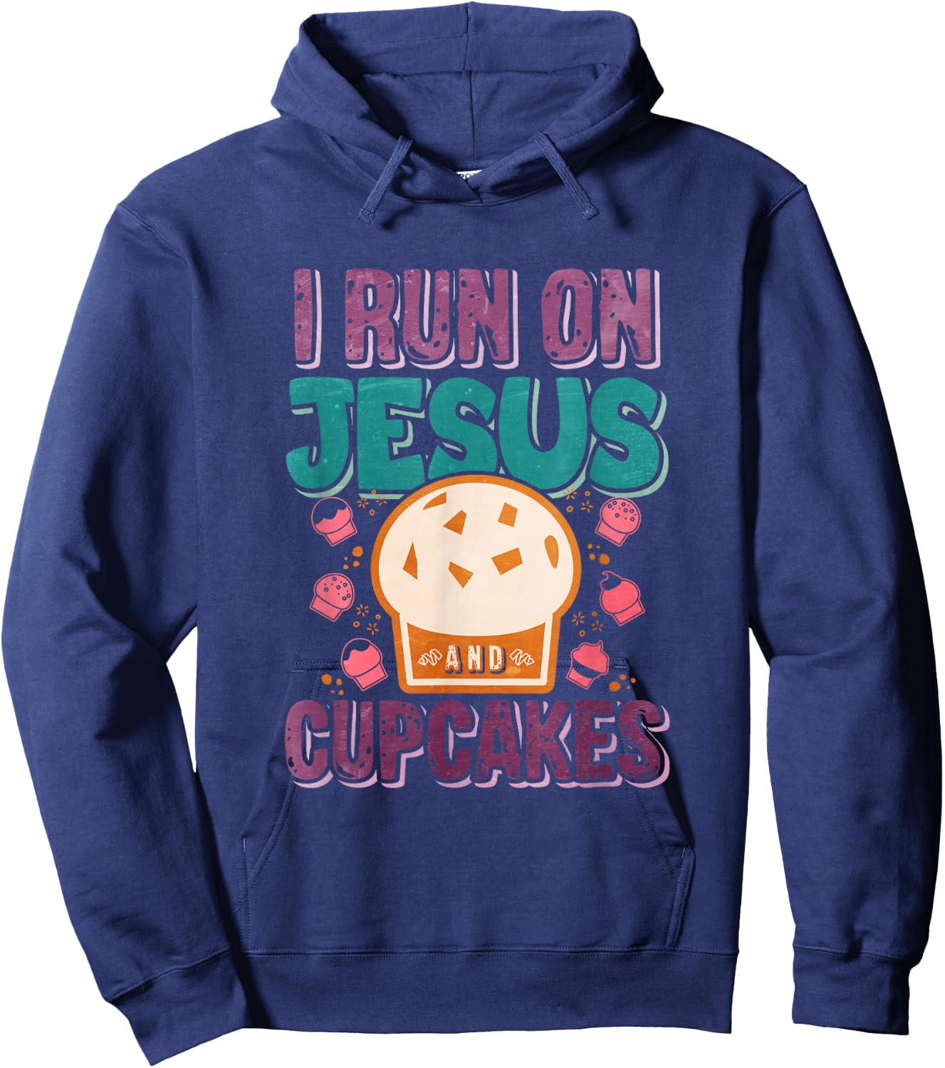I Run On Jesus And Cupcakes Hoodie - Hoodie | Navy