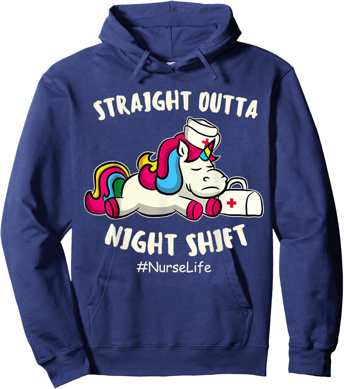 Straight Outta Night Shift Nurse Life Unicorn Hoodie - Hoodie | Navy