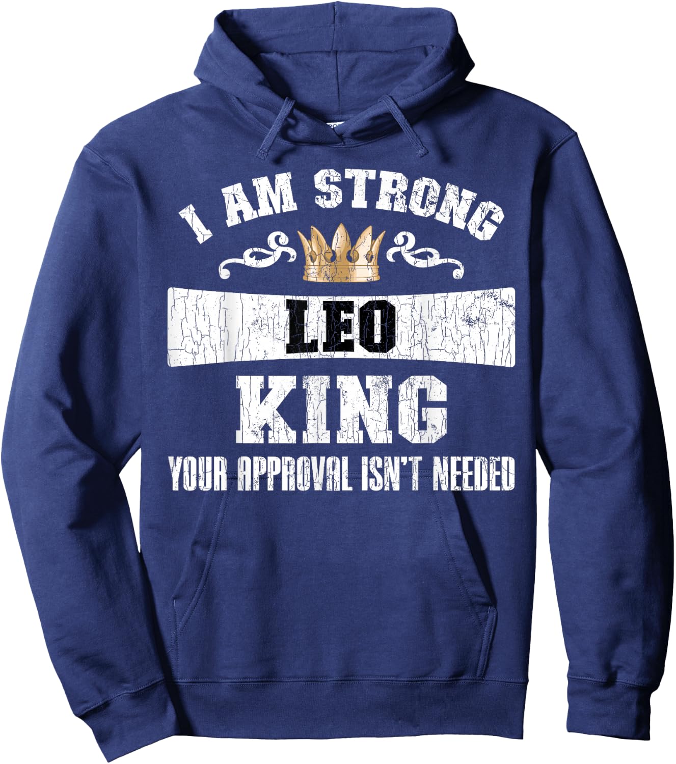 Zodiac Sign Funny I Am Strong Leo King Graphic Hoodie - Hoodie | Navy