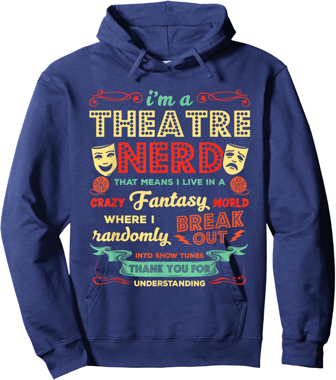 Ich bin ein Theater Nerd Funny Theatre Actor Hoodie - Hoodie | Navy