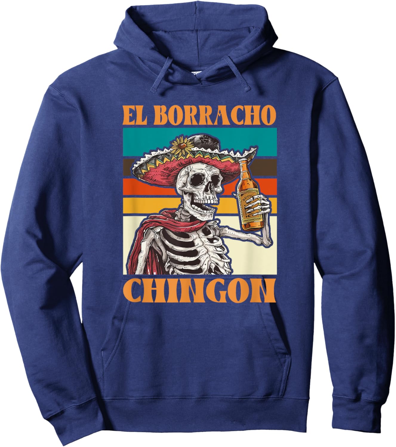 El Borracho Shirt - El Borracho Chingon Hoodie - Hoodie | Navy