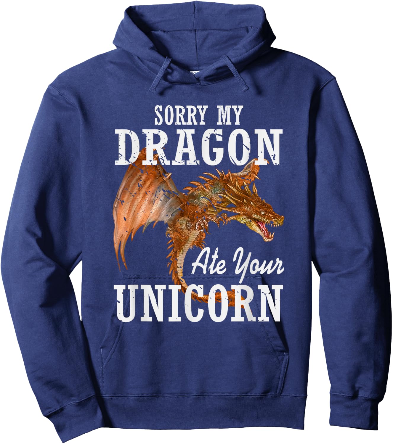 Sorry My Dragon Ate Your Unicorn Dragon Hoodie - Hoodie | Navy