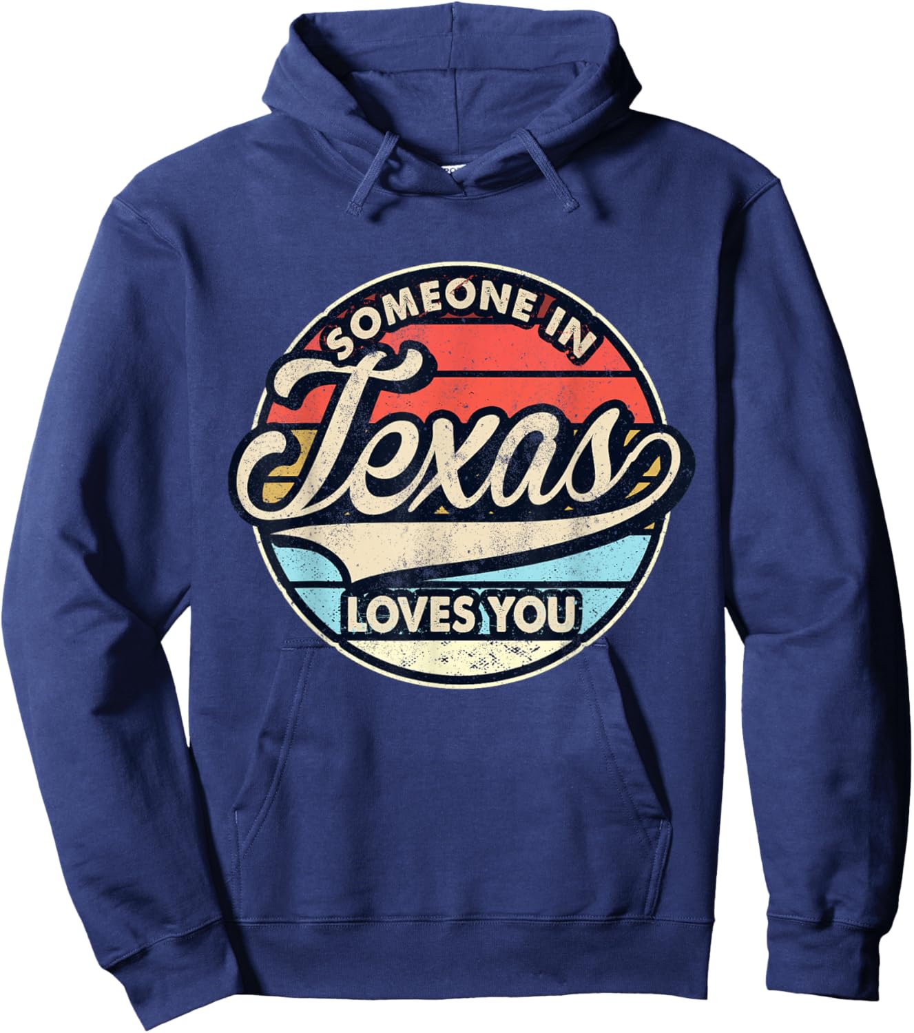 Someone in Texas Loves You US State Cool Retro Hoodie - Hoodie | Navy