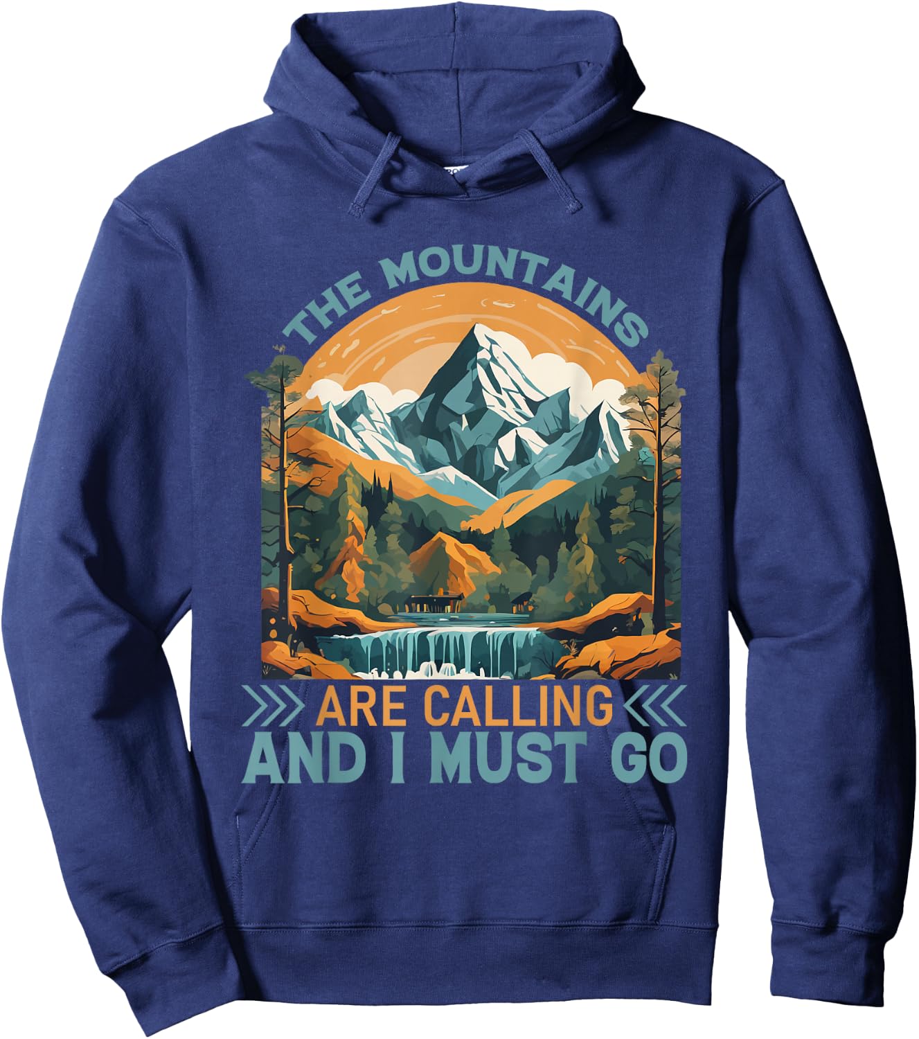 The Mountains Are Calling And I Must Go Hiking Hoodie - Hoodie | Navy