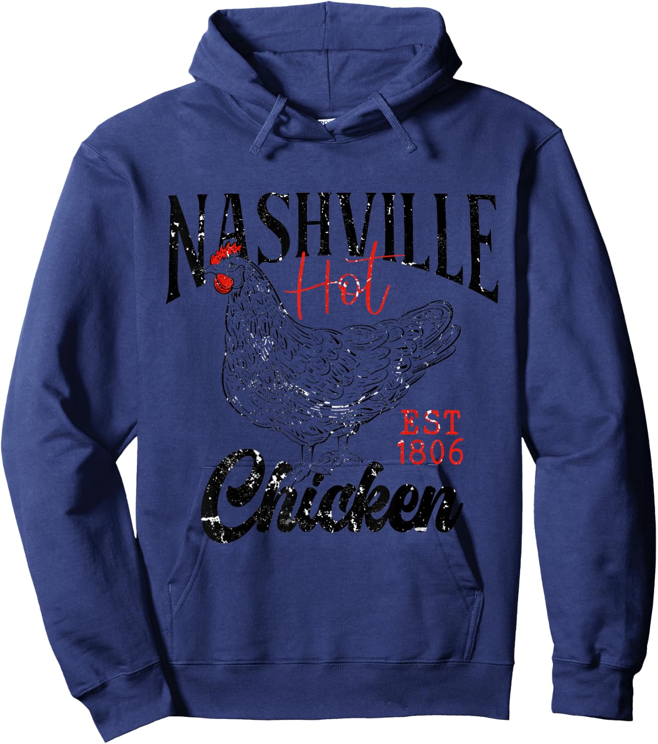 Nashville Hot Chicken Clothes Hoodie - Hoodie | Navy