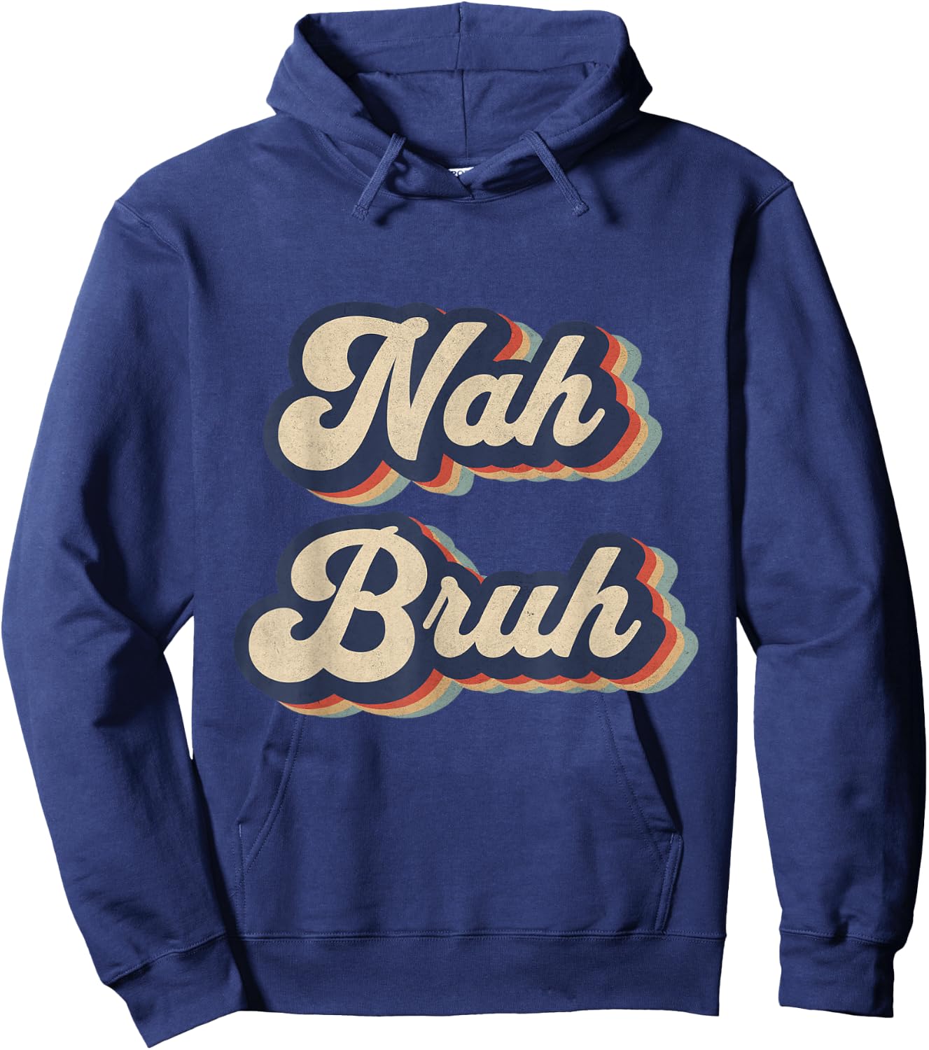 Nah Bruh Funny Saying Slang Meme Retro Design Hoodie - Hoodie | Navy