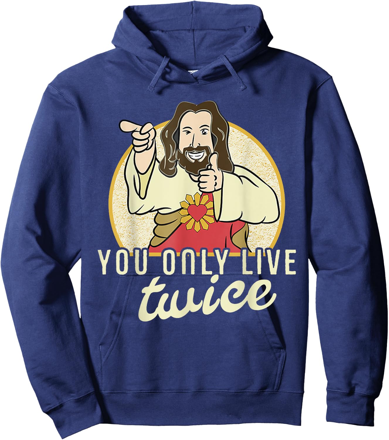 Funny You Only Live Twice Jesus Christian Humor Hoodie - Hoodie | Navy