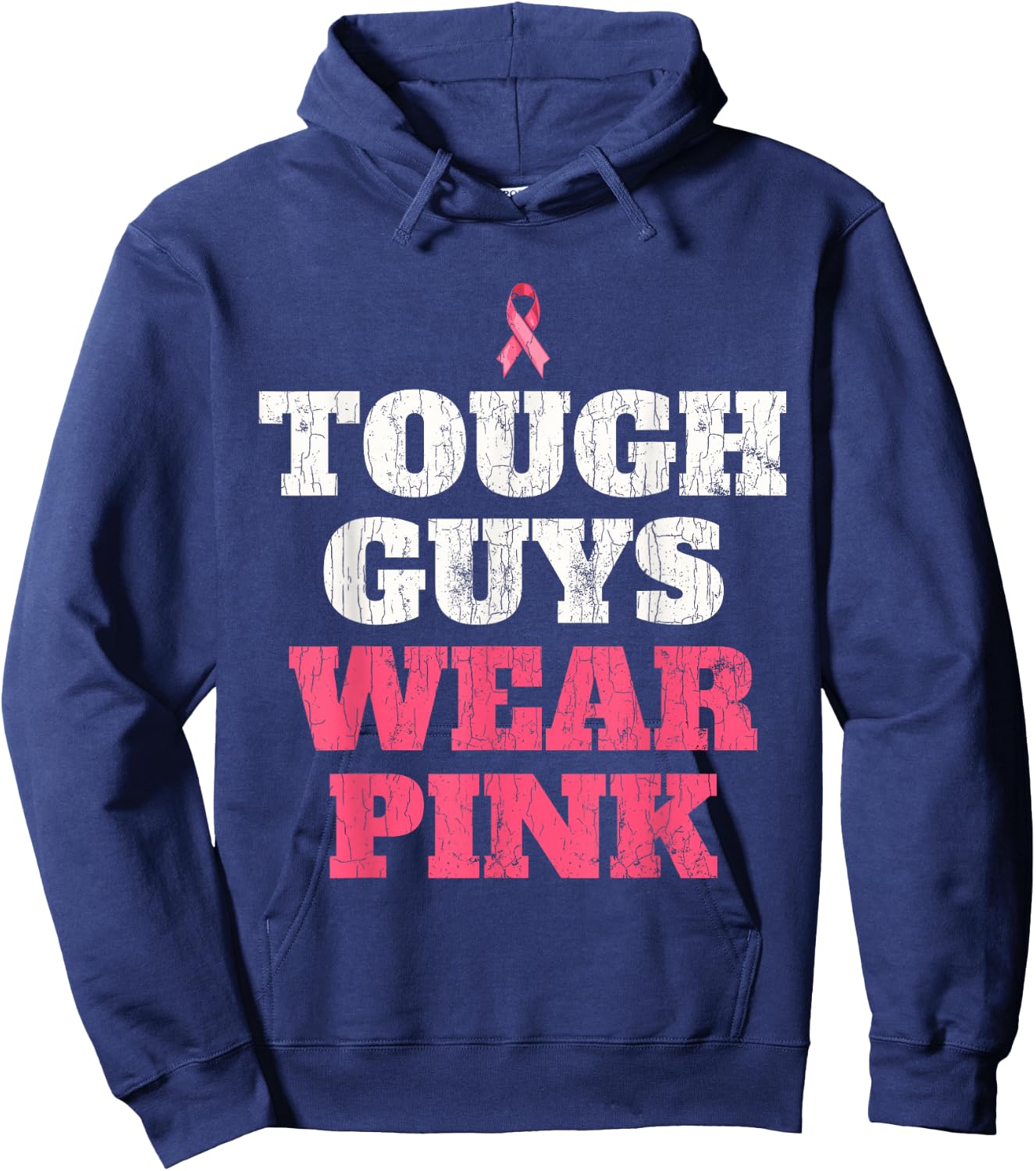 Breast Cancer Awareness Tough Guys Wear Pink Hoodie - Hoodie | Navy