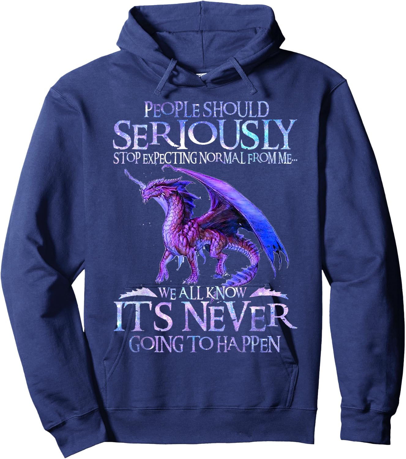 Cute Dragon Seriously Dragon and Girls Funny Hoodie - Hoodie | Navy
