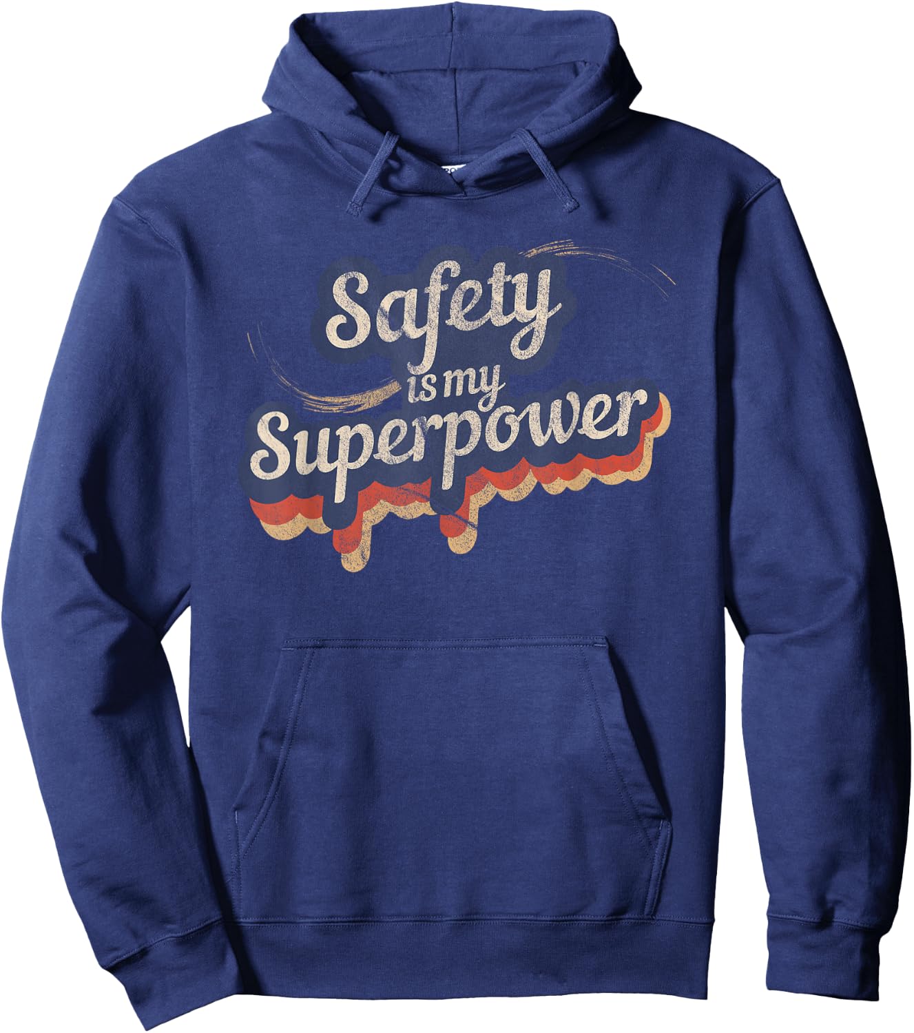 Safety Is My Superpower Safety Hoodie - Hoodie | Navy