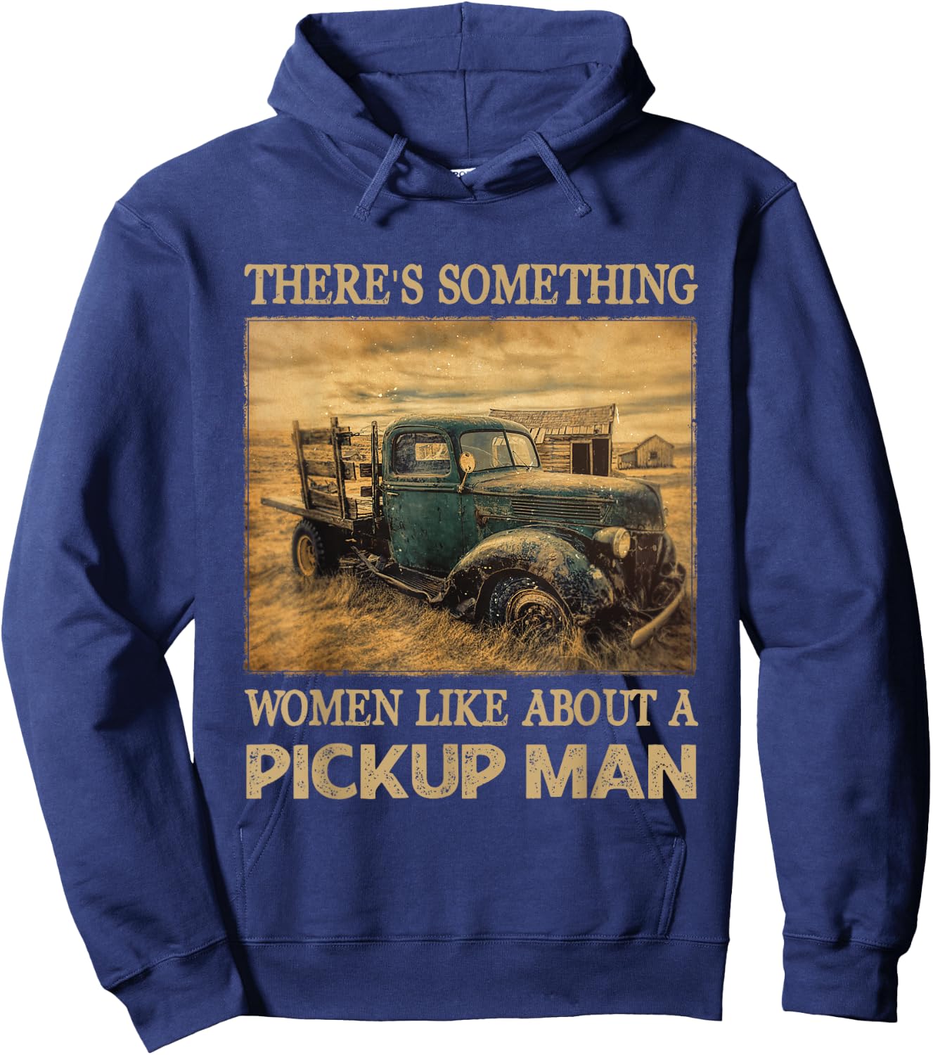Three's Something Women Like About A Pickup Man Hoodie - Hoodie | Navy