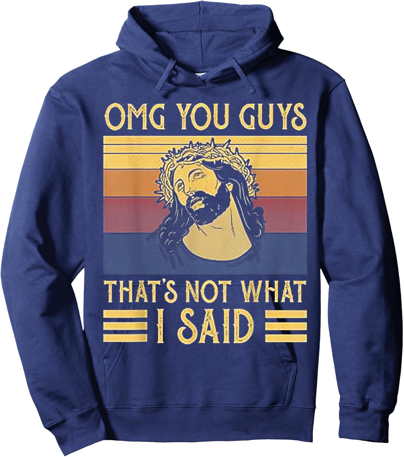 OMG You Guys That's Not What I Said Hoodie - Hoodie | Navy