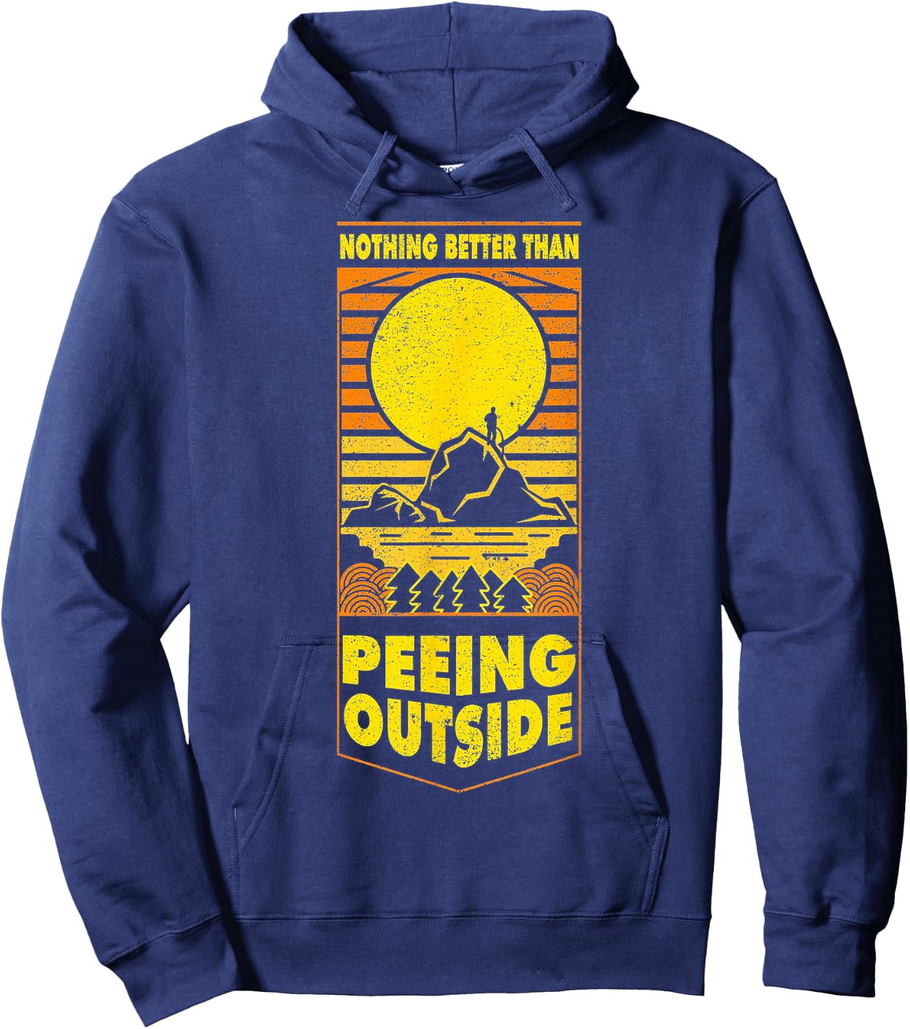 Nothing Better Than Peeing Outside Retro Vintge Hoodie - Hoodie | Navy