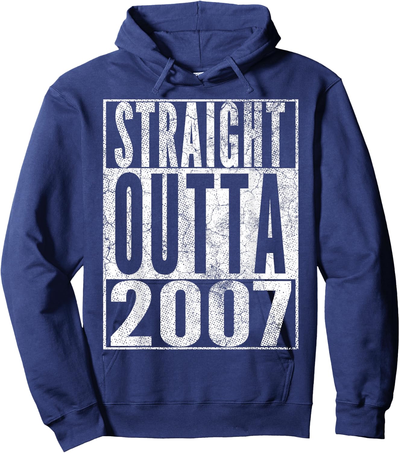 Straight Outta 2007 19th Birthday 19 Years Old Hoodie - Hoodie | Navy