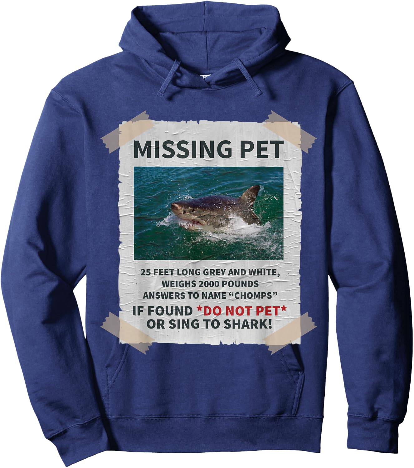 Missing Pet Cool Unique Funny Great White Shark Hoodie - Hoodie | Navy