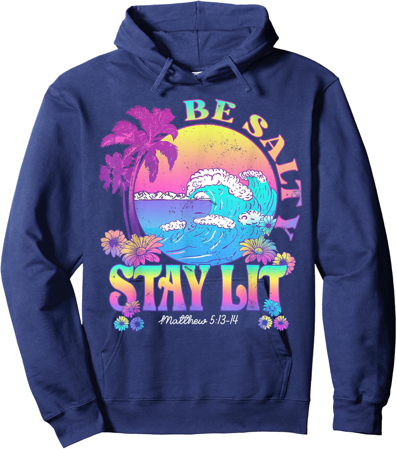 Summer Beach Be Salty Stay Lit Matthew 5:13-14 Hoodie - Hoodie | Navy