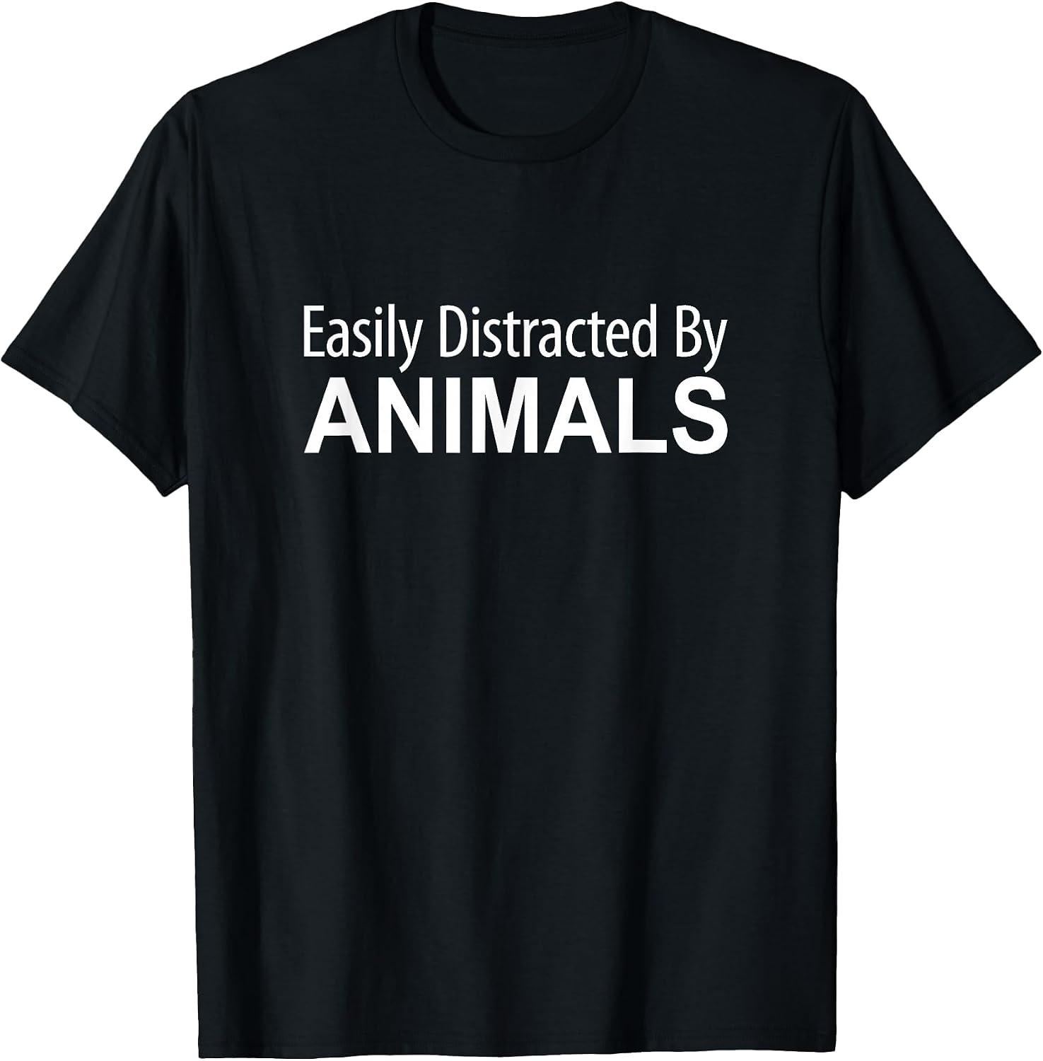 Easily Distracted By Animals