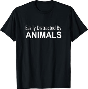 Easily Distracted By Animals