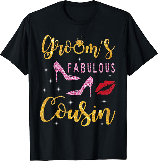Groom's Fabulous Cousin Happy Wedding Married Memory Day