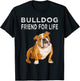 Bulldog Friend For Life Dog Friendship