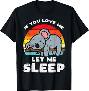 Koala If You Love Let Me Sleep Retro Bear Animal Lover Gift