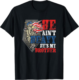 He Aint heavy Hes My Brother A Combat Medic Or Veteran Nurse